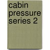 Cabin Pressure Series 2 by John Finnemore