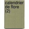 Calendrier de Flore (2) by Victorine De Chastenary
