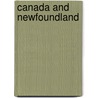Canada and Newfoundland by Samuel Edward Dawson