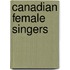 Canadian female singers