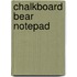 Chalkboard Bear Notepad