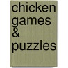 Chicken Games & Puzzles door Patrick Merrell