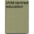 Child-Centred Education