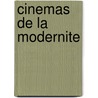Cinemas De La Modernite door Not Available