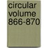 Circular Volume 866-870