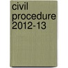 Civil Procedure 2012-13 door Ralph U. Whitten