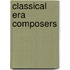 Classical era composers