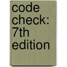 Code Check: 7th Edition by Redwood Kardon