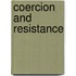 Coercion and Resistance