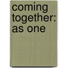 Coming Together: As One door Alessia Brio