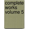 Complete Works Volume 5 door Thomas Smyth