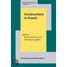 Constructions in French by Myriam Bouveret