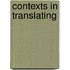 Contexts in Translating
