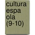Cultura Espa Ola (9-10)