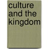 Culture and the Kingdom by Bernard Mugabiirwe