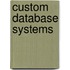 Custom Database Systems