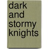 Dark and Stormy Knights door P.N. Elrod
