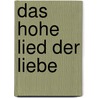 Das Hohe Lied der Liebe door Stephan Sigg