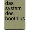 Das System Des Boethius door Friedrich Ritzsch