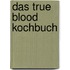 Das True Blood Kochbuch