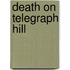 Death on Telegraph Hill