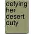 Defying Her Desert Duty