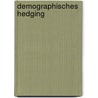 Demographisches Hedging door Falk Bandt