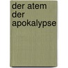 Der Atem der Apokalypse door Sarah Pinborough