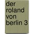 Der Roland von Berlin 3