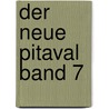 Der neue Pitaval Band 7 door Willibald Alexis