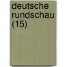 Deutsche Rundschau (15) by B. Cher Group