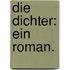Die Dichter: Ein Roman.