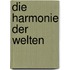 Die Harmonie Der Welten