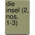 Die Insel (2, Nos. 1-3)