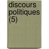 Discours Politiques (5) by Hume David Hume