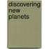 Discovering New Planets