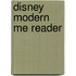 Disney Modern Me Reader