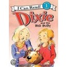 Dixie and the Big Bully door Grace Gilman
