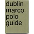 Dublin Marco Polo Guide