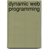 Dynamic Web Programming by Paul S. Wang