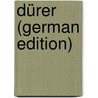 Dürer (German Edition) by Bürkner Richard