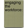Engaging The Workforce: door Phumzile Mmope