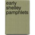 Early Shelley Pamphlets