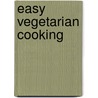 Easy Vegetarian Cooking by Sharon Cadwallader