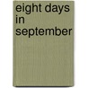 Eight Days in September door Frank Chikane