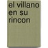 El Villano en su Rincon