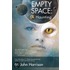 Empty Space: A Haunting