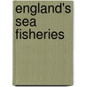 England's Sea Fisheries by David Starkey