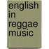 English in Reggae Music