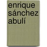 Enrique Sánchez Abulí door Jesse Russell